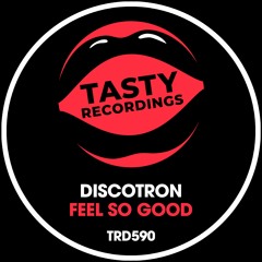 Discotron - Feel So Good (Radio Mix)