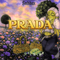 Prada Feat Saddox [Slowed Version] | Prod by @Nihgtout x @Higor