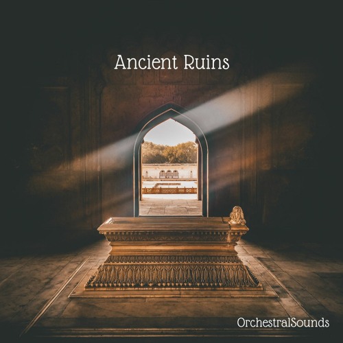 Stream Ancient Ruins by OrchestralSounds | Listen online for free on ...