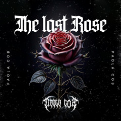 The Last Rose