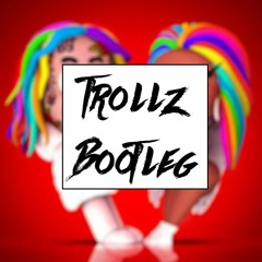 6ix9ine & Nicki Minaj - TROLLZ (Stranger Bootleg)