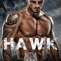 ❤️ Download Hawk: An MC Romance (Book 1) (Guardians Of Mayhem MC Romance Trilogy) by  Hope Stone