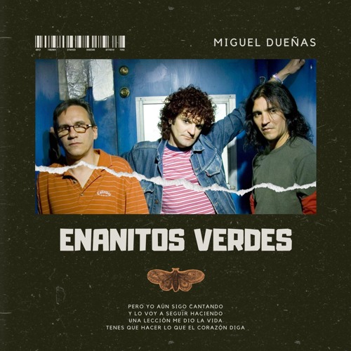 Stream Cápsula de los Enanitos Verdes by Miguel Ángel Estrada | Listen