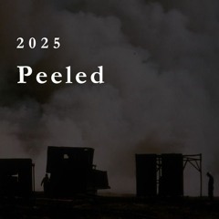 peeled 2025