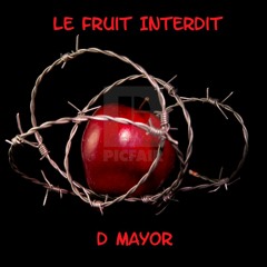 "Le fruit Interdit" uptempo frenchcore mixed by D Mayor