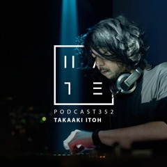 Takaaki Itoh - HATE Podcast 352