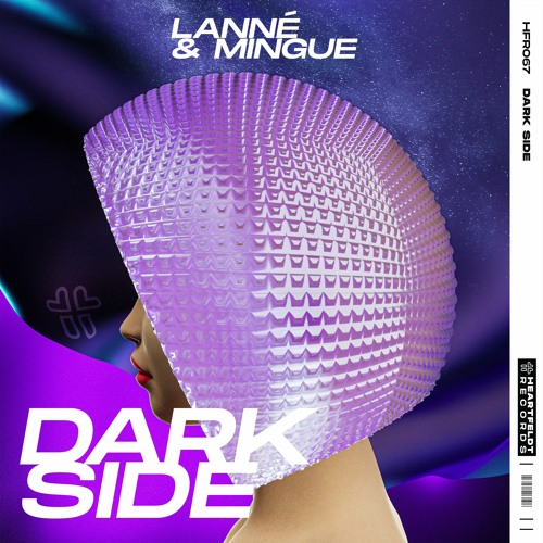 LANNÉ & Mingue - Dark Side