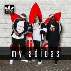 My Adidas D Mix Redd J-I-G  F/DJ NO