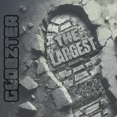 GLOBZTER - THE LARGEST REMIX [CLIP]