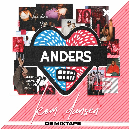 #KomDansen 'De Mixtape' | Anders Events <3