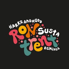 Harks & Mudd - Susta (Ron Trent Remixes)