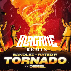 Bandlez & Rated R - Tornado (KLAGANE Remix)[FREE DL]