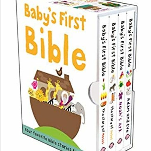Baby's First Bible Boxed Set: The Story of Moses, The Story of Jesus, Noah's Ark, and Adam and Eve (