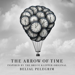 The Arrow Of Time  | Spectacle Interrompu RMX