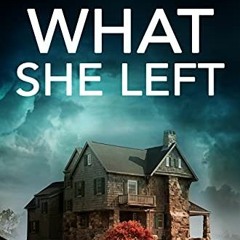 [PDF] Read What She Left (Martina Monroe Book 1) by  H.K. Christie