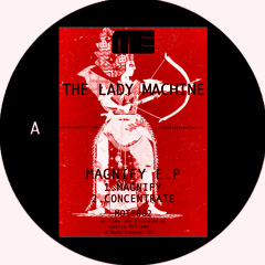 The Lady Machine - Magnify [Artaphine Premiere]