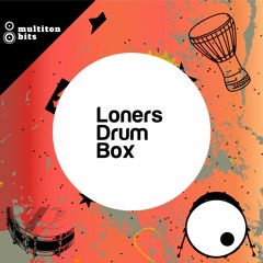 Loners Drum Box - Preview