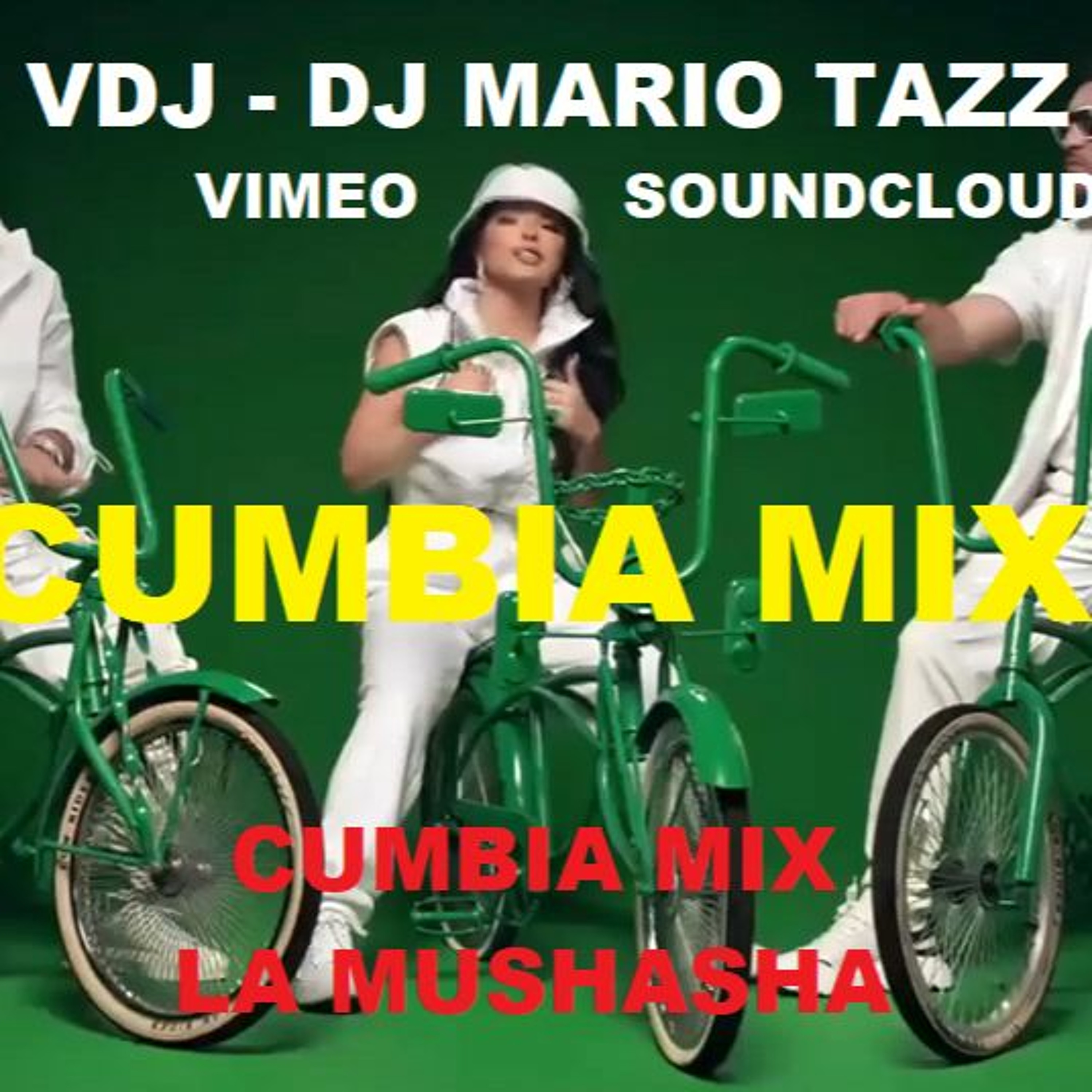 2022 LA MUSHASHA CUMBIA MIX CON WEPA VDJ - DJ MARIO TAZZ (FOR PRO DJS CUMBIA DANCE FLOOR FILLER) episode artwork
