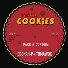 Pack A Condom  Cookah P ft. Tomawok Fever Riddim
