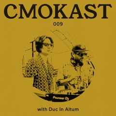 CMOKAST009 LIVE: Duc In Altum