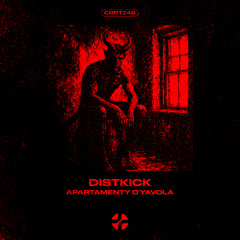𝐅𝐑𝐄𝐄 𝐃𝐋 | DISTKICK - Apartamenty D'yavola [CRPT249]