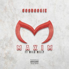 MAXIM (feat. Wild Milly)