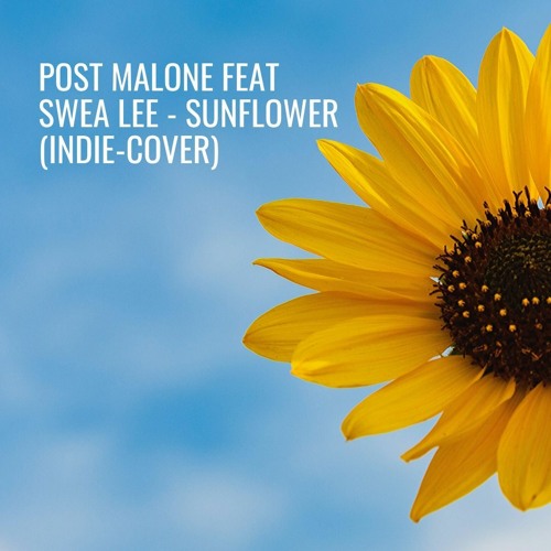 Stream Post Malone Feat Swae Lee Sunflower Indie Cover By Negative Symbols Listen Online For Free On Soundcloud