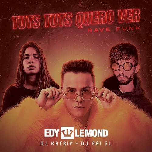 Tuts Tuts Quero Ver - Edy Lemond - DJ Katrip & DJ Ari Sl