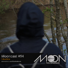 Mooncast #54 - Libertine
