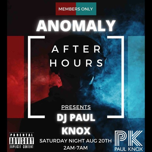 LIVE @ Anomaly After Hours Minneapolis - 8/20/22 - Paul Knox