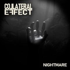 Collateral Effect - Nightmare