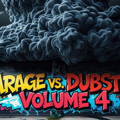 garage vs dubstep July volume 4