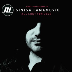 Sinisa Tamamovic - All Lost For Love