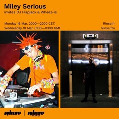 Wheez-ie mix for Miley Serious on Rinse