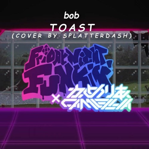 FNF | Camellia - Bob Takeover | Vs Bobmellia - Toast (Shitpost Ghost)