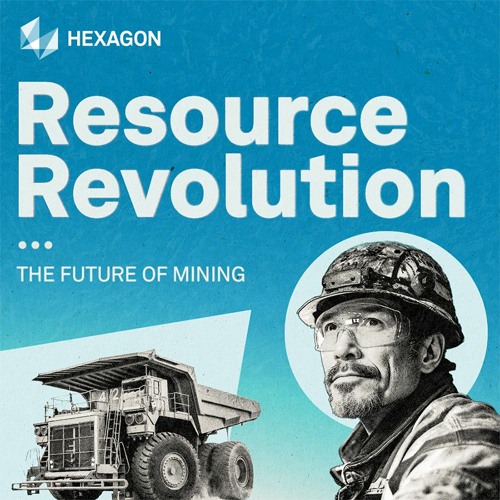 Resource Revolution EP01: Mining - the hidden pulse of progress