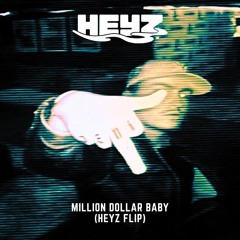 Tommy Richman - Million Dollar Baby (HEYZ Flip)