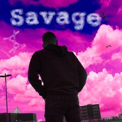 Savage (Prod. Foreignboi)