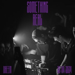 Something Real Radio | Dreem | 29.04.2024