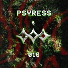 Moerasa #016 - Psyress