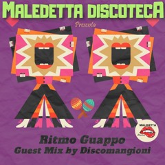 "RITMO GUAPPO" GUEST MIX by DISCOMANGIONI