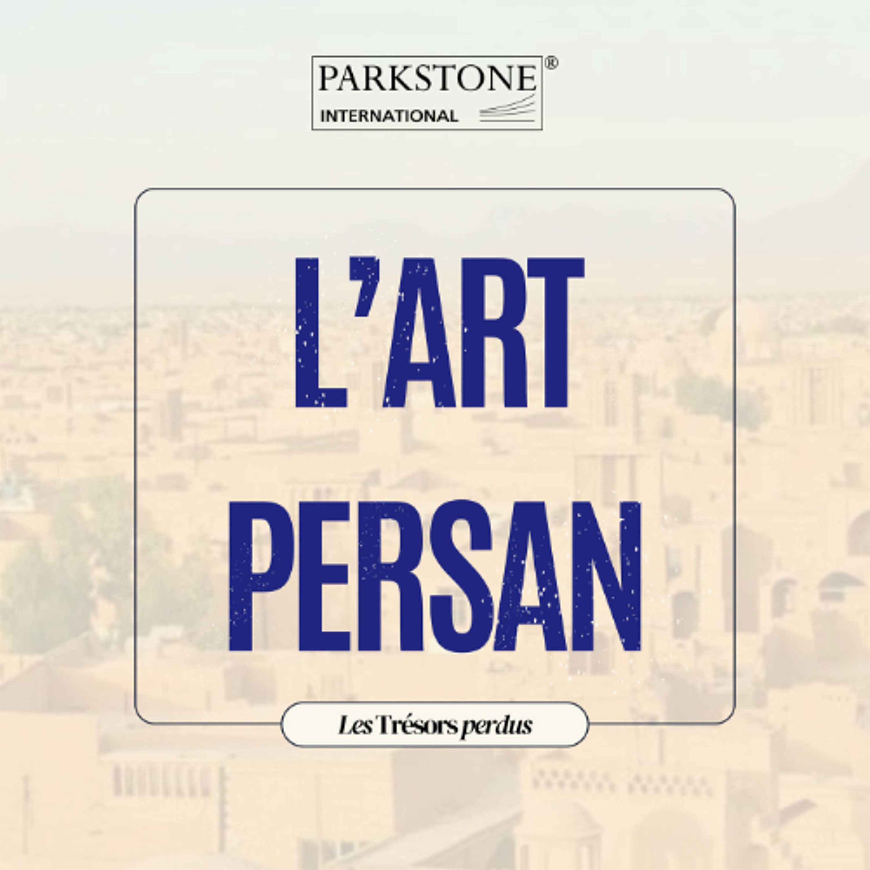 Les Trésors perdus de l’art persan episode artwork