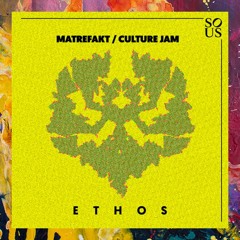 PREMIERE: Matrefakt & Culture Jam — Ethos (Original Mix) [Sous Music]