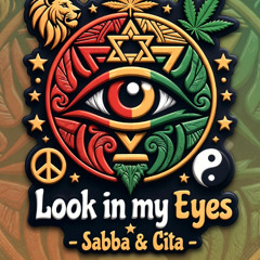 Look in my Eyes - Sabba & Cita