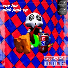 Club Junk EP [SPEED WORLD RECS]