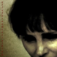 All Of Us And Everything