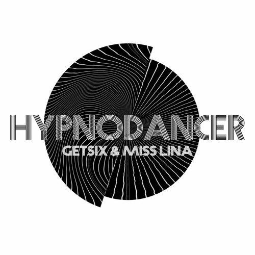 Getsix & Miss Lina - Hypnodancer