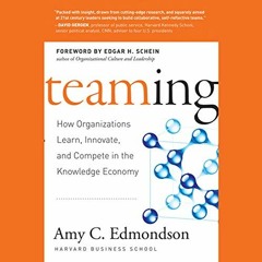 ✔️ Read Teaming: How Organizations Learn, Innovate, and Compete in the Knowledge Economy by  Amy