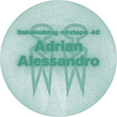 Sakskøbing Mixtape 42 / Adrian Alessandro