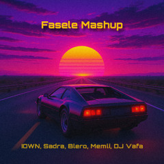 Fasele Mashup